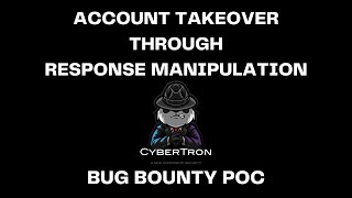 #3 Account Takeover | 2FA Bypass | Bug Bounty POC | CyberTron | #bugbounty #cybersecurity
