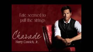 Harry Connick, Jr. ~ CHARADE