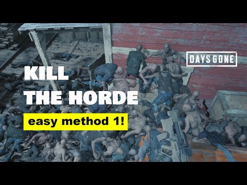 Days Gone l Old sawmill horde (Easy method)