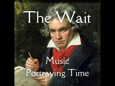 When Music Portrays Time - The Wait