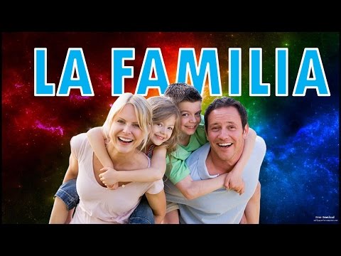LA FAMILIA vídeo para todos