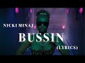 Nicki Minaj - Bussin (lyrics)(full snippet)