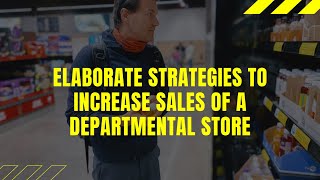 8 Best marketing strategies for departmental stores: Supermarket retail promotion techniques