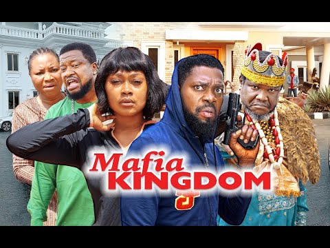 MAFIA KINGDOM EPISODE  5 [TRENDING NEW PREMIUM MOVIE] JERRY WILLAMS/TANA ADELANA -2021 UGEZU THINK