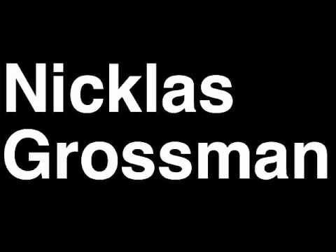 How to Pronounce Nicklas Grossman Philadelphia Flyers NHL Hockey Player Runforthecube