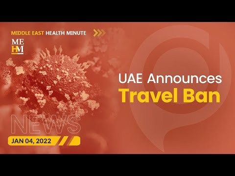 UAE Announces Travel Ban for the Unvaccinated Citizens, and More