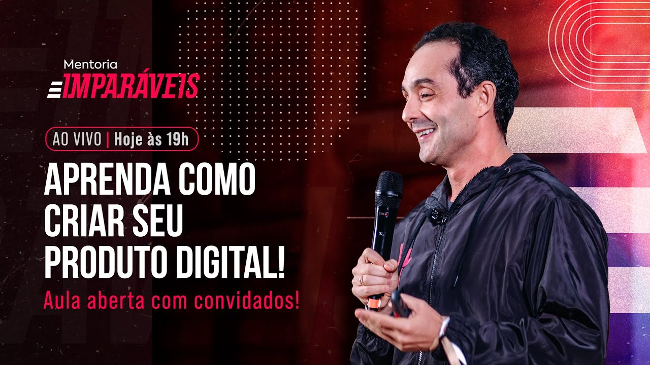 Como criar Produtos Digitais que vendem! | Aula aberta para Convidados | Mentoria Imparáveis
