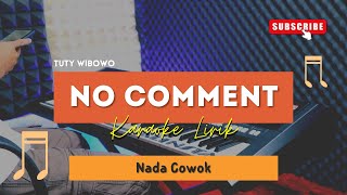 Download lagu No Comment - Tuty Wibowo | KARAOKE KOPLO | SAMPLING KN TARLING | NADA COWOK mp3 Download lagu No Comment - Tuty Wibowo | KARAOKE KOPLO | SAMPLING KN TARLING | NADA COWOK mp3