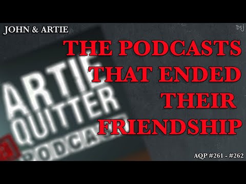 The Podcasts that ended their friendship - Stuttering John & Artie Lange - AQP 261 & 262