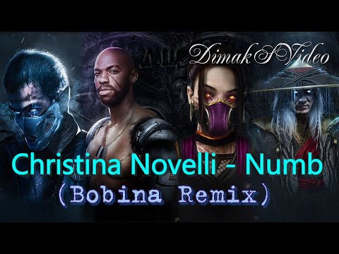 Christina Novelli - Numb (Bobina Remix) [OST ''MORTAL KOMBAT''] (DimakSVideo)