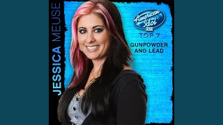 Gunpowder and Lead (American Idol Performance)