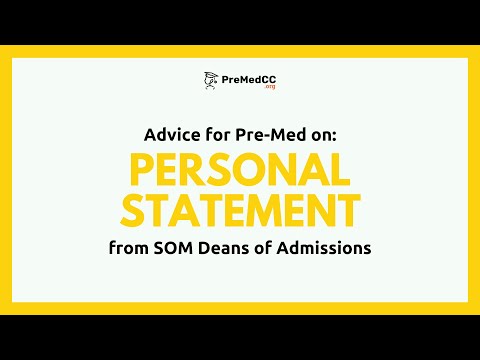 Advice for Pre-Meds on Personal Statement from School of Medicine Deans of Admissions - PreMedCC