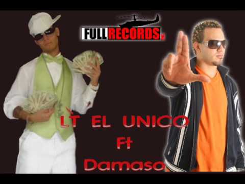 Lt El Unico Ft Damaso - chica interesada