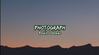 Photograph - Annie Leblanc Lyrics Music English