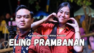 Download lagu Eling Prambanan (Tripos Jhon Pasta) - Kusdy Arjuna & Ditta Amelia mp3
