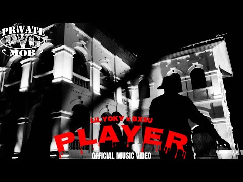 LIL YOKY - PLAYER (feat. BXSU) [OFFICIAL MUSIC VIDEO]