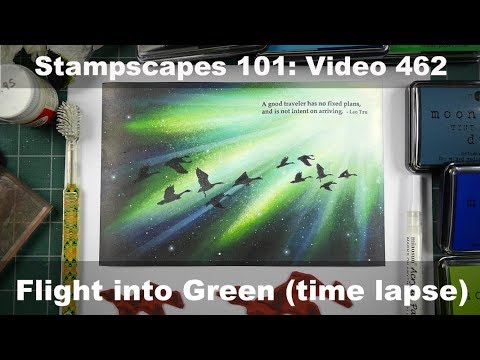 Stampscapes 101: Video 462 Flight Into Green (time lapse)