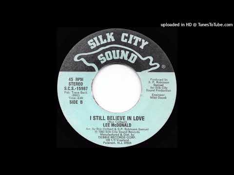 Rare Modern Soul 45 Lee McDonald - I Still Believe In Love