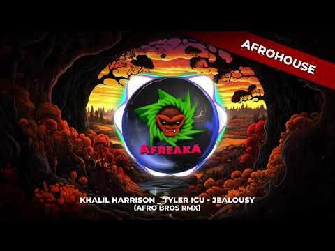 Khalil Harrison & Tyler ICU  - Jealousy (Afro Bros RMX)