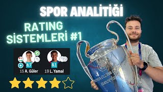 Spor Analitiğinde Rating Sistemleri ve FIFA (EA Sports FC) Rating Hesaplama