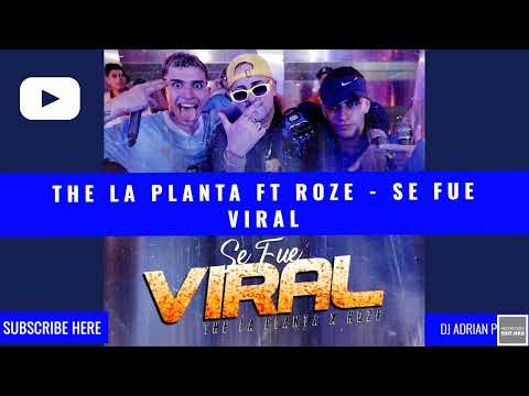 The La Planta Ft Roze - Se Fue Viral (Ver. Cachengue 2023 - Dj Adrian Remix)