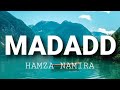 Hamza Namira - Madadd (Lyrics)