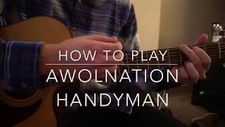 Handyman // AWOLNATION // Easy Guitar Lesson