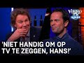 'Dat is niet handig om op TV te zeggen, Hans!' | VERONICA INSIDE