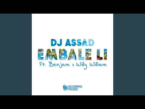 Embale li (feat. Benjam, Willy William)