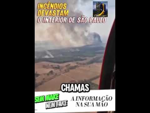 Incendios devastam o Interior de São Paulo #shorts  #IncêndiosSP #InteriorPaulista #DefesaCivil