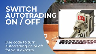 How to turn autotrading on or off with code