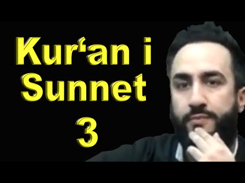Kur'an i Sunnet 3 (islam, hadis, Poslanik, Ehli bejt)