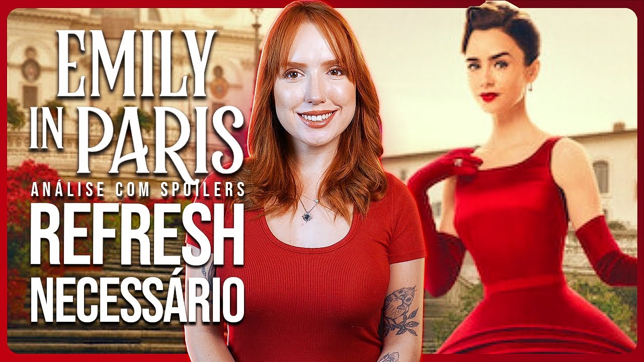 EMILY EM PARIS 4: O REFRESH QUE PRECISAVA | Análise com spoilers (Parte 2)