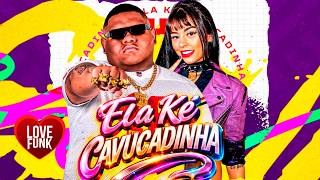 Cover art for ELA KÉ CAVUCADINHA