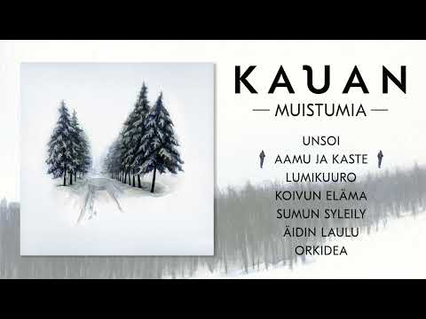 KAUAN - Muistumia [FULL ALBUM STREAM]