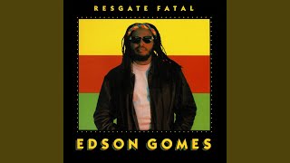 Ouvir Resgate Fatal · Edson Gomes