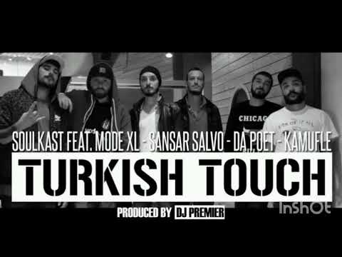 Soulkast feat. Mode XL, Kamufle & Da Poet & Sansar Salvo - Turkish Touch - Beat & İnstrumental 
