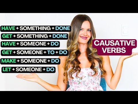 Master CAUSATIVE VERBS - HAVE, GET, MAKE, LET - English grammar lesson + Test