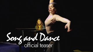 Song and Dance | Official Teaser Trailer