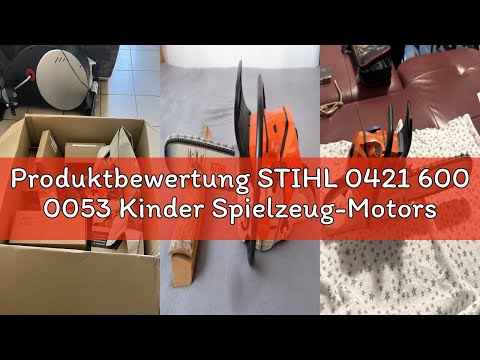 Produktbewertung STIHL 0421 600 0053 Kinder Spielzeug-Motorsäge aus Kunststoff, Maße: ca. 40cm