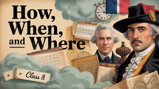 How When & Where Class 8 History Full Chapter in Hindi (Animation) Ch-1