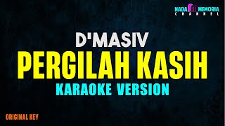 Download lagu D'Masiv - Pergilah Kasih (Karaoke Version) mp3 Download lagu D'Masiv - Pergilah Kasih (Karaoke Version) mp3