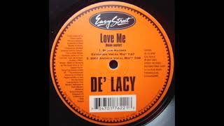De'Lacy - Love Me (Black Masses Extended Vocal Mix)