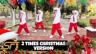 Download lagu 2 TIMES CHRISTMAS VERSION ( Dj Johnrey Remix ) - Christmas Special | Christmas Dance  mp3
