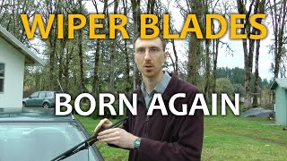 Windshield Wiper Blades, Born Again