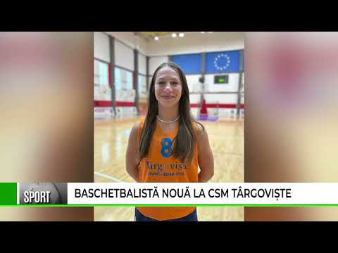 NEW BASKETBALL PLAYER AT CSM TÂRGOVIȘTE