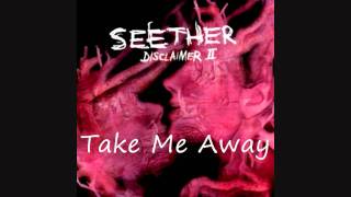 Seether - Take Me Away (Acoustic)