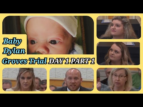 Jessica & Daniel Groves Trial: DAY 1 PART 1 The Murder of Dylan Groves - Maternity Nurses Testify