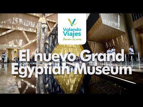 Gran Museo de Egipto