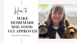 Make Nutirous Dog Food from Whole Ingredients